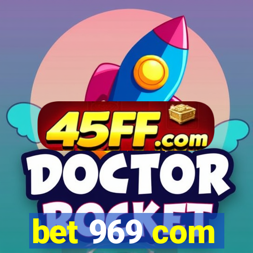 bet 969 com